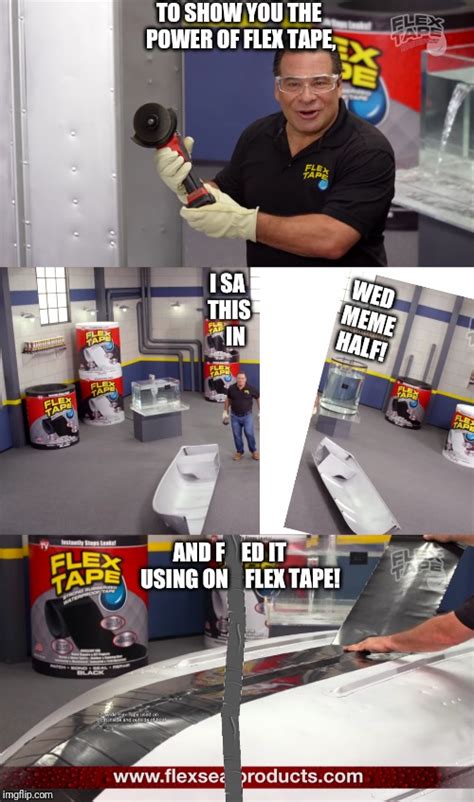 Flex Tape Meme Template