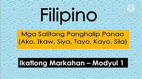 Filipino 2 Module 1 Wk1 Q3 Mga Salitang Panghalip Panao Youtube