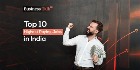 Top 10 Highest Paying Jobs In India 2022 Business Talk Magzine