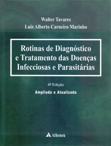 Rotinas De Diagnóstico E Tratamento Das Doenças Infecciosas E Parasitárias ed