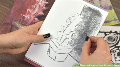 3 Ways To Improve Your Drawing Skills Wikihow