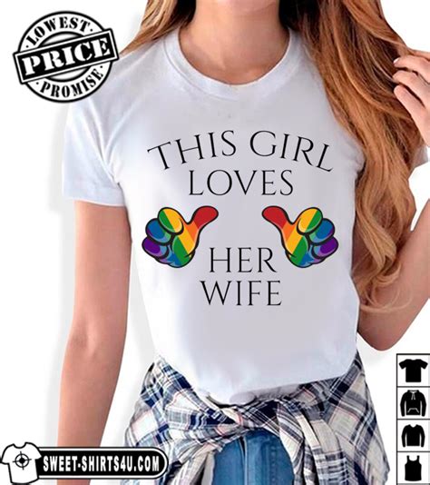 This Girl Loves Her Wife Lesbian Fashion Pride Shirts Lesbian Girl