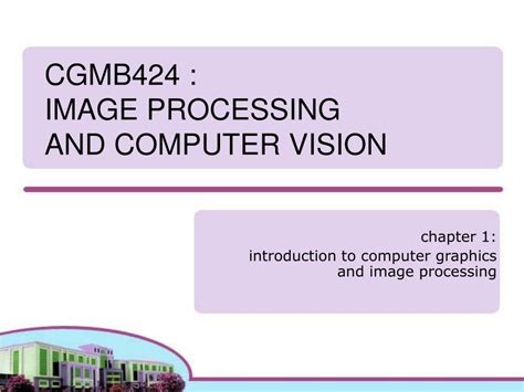 Ppt Cgmb424 Image Processing And Computer Vision Powerpoint