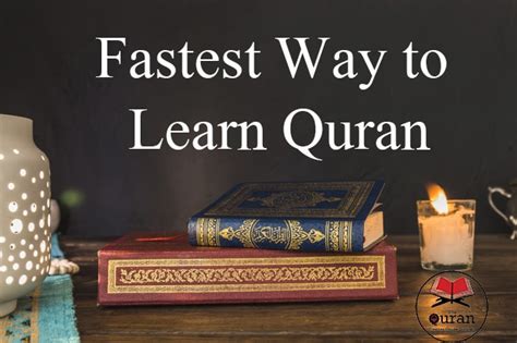 The Best And Fastest Way To Learn Quran Fast Learn Quran