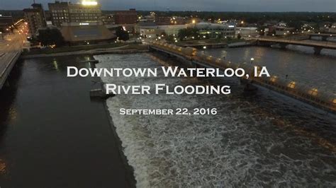 Waterloo Ia River Flood From Drone September 2016 Youtube