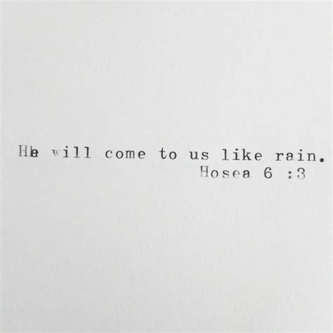 He Will Come To Us Like Rain Hosea 63 Cool Words Words Of