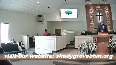 Shady Grove Baptist Church Live Stream Youtube