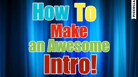How To Make An Awesome Youtube Channel Intro For Free Youtube