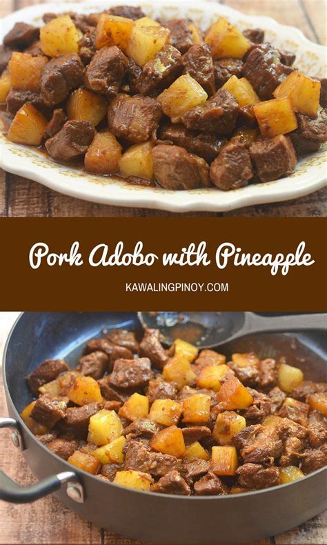 A Variation Of The Classic Flipino Adobo Pork Adobo With Pineapple Is