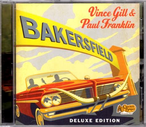 vince gill and paul franklin bakersfield 2014 cd discogs