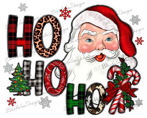 Ho Ho Ho Santa Claus Png Sublimation Design Merry Etsy