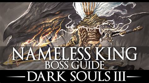 Jan 18, 2020 · dr. Nameless King / Boss Guide / Dark Souls 3 / Simple Strategy / Walkthrough - YouTube