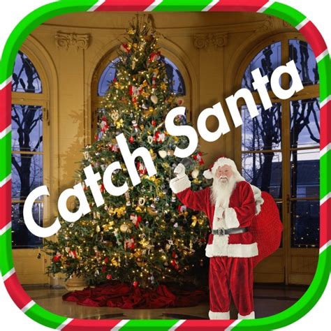 Catch Santa Claus In My House For Christmas By Dualverse Inc