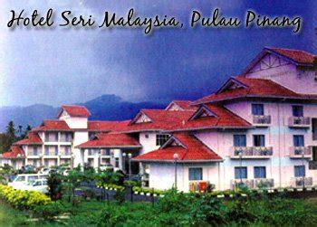 Lot 10406, jalan sturrock, off jalan tambun, ipoh, perak, 30350, malasia. Penang Island Hotels: Seri Malaysia Hotel