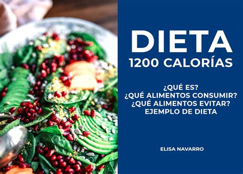 Dieta De 1200 Calorias Para Mujer Dieta De 1500 Calorias Para Mujer
