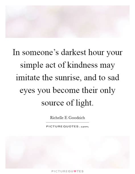 Act Of Kindness Quotes And Sayings Act Of Kindness Picture