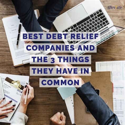 Best Debt Relief Companies And The 3 Things They Have In Common Debt