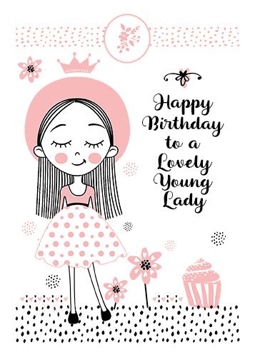 Happy Birthday To Lovely Young Lady Free For Kids Ecards 123 Greetings