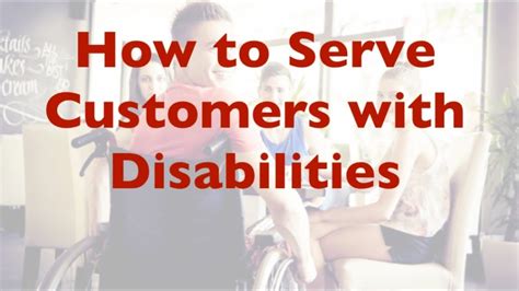 How To Serve Customers With Disabilities Youtube