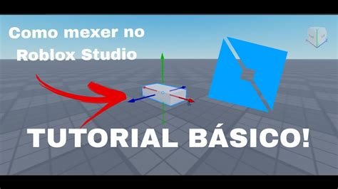 Tutorial Básico De Como Mexer Com O Roblox Studio Dr4x Youtube