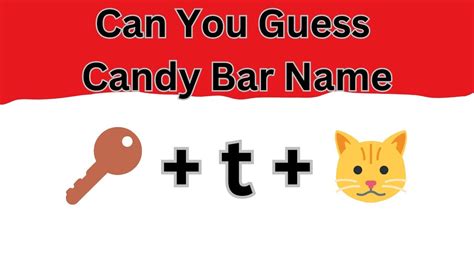 🍭🍭can You Guess Candy Bar Name By Emojis🌹🌍 Emoji Quiz Youtube