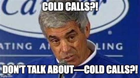 Best Cold Calling Memes Of 2021 Pick Your Favorite And Win Veloxy