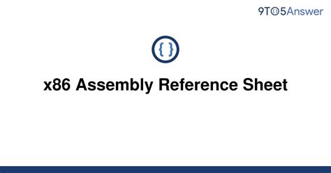 Solved X86 Assembly Reference Sheet 9to5answer