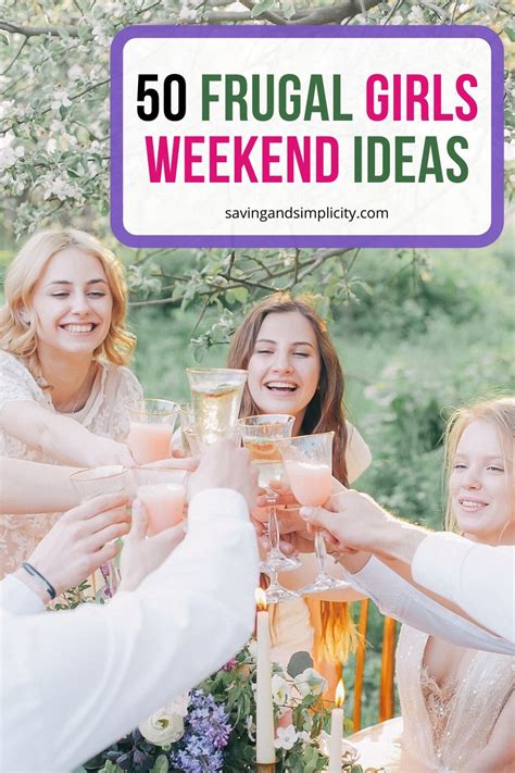 50 no spend fun activities for girls weekend saving and simplicity