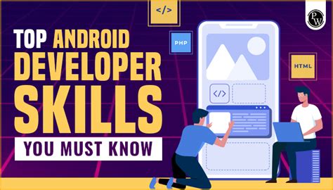 Top Android Developer Skills You Must Know Pw Skills