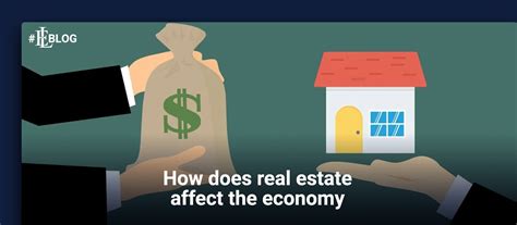 How Does Real Estate Affects The Economy