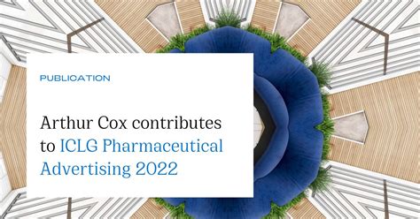 Arthur Cox Llp On Linkedin Pharmaceutical Advertising Laws And