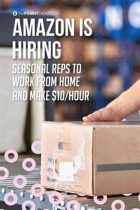 Amazon Is Hiring Seasonal Reps To Work From Home And Make 10 Hour Amazon Jobs Make Money