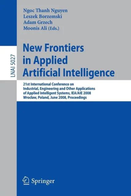 New Frontiers In Applied Artificial Intelligence 21st International