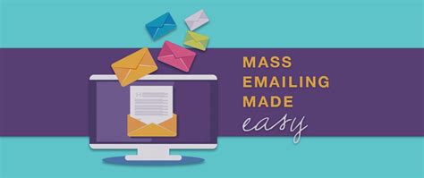 Mass Emailing Made Easy