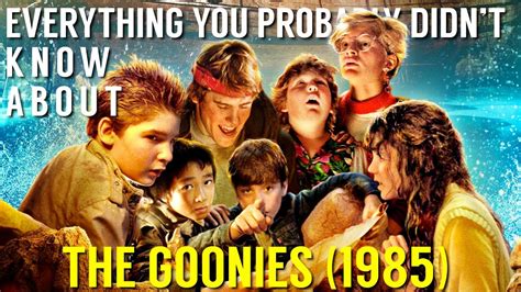Everything You Probably Didnt Know About The Goonies 1985 Youtube