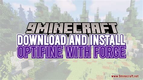 How To Install And Use Optifine And Forge Together Mc Modnet