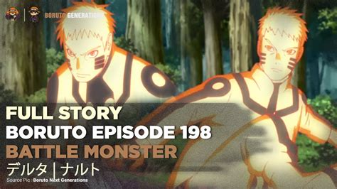 Please, reload page if you can't watch the video. BREAKDOWN FULL BORUTO EPISODE 198 : MONSTERS - YouTube