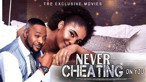 Never Cheating On You Ninalowo Bolanle Latest Nigerian Movies Nigerian Movies