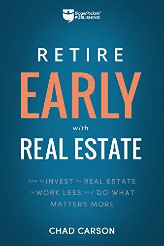 Retire Early With Real Estate How Smart Investing Can He