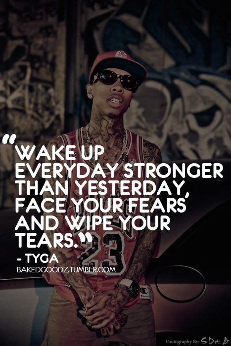 27 Tyga Quotes Ideas Tyga Quotes Quotes Tyga