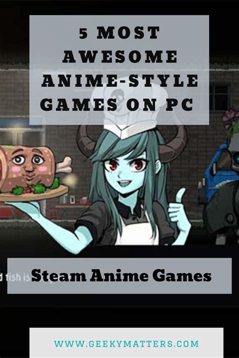 5 Most Awesome Anime Style Games On Pc Steam Anime Games Geeky
