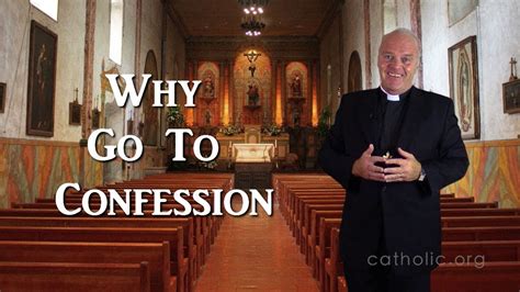 why go to confession hd youtube