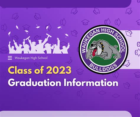 Class Of 2023 Graduation Information Waukegan Cusd 60