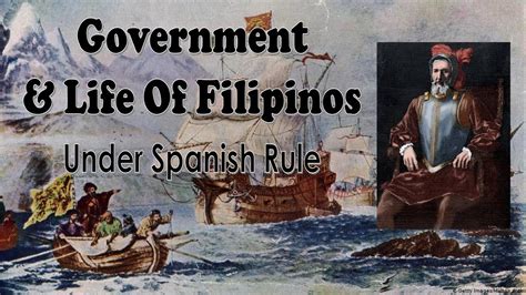 Review Government And Life Of Filipinos Under Spanish Rule Youtube