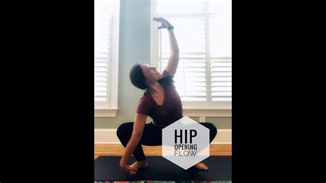 Hip Opening Yoga Flow Youtube