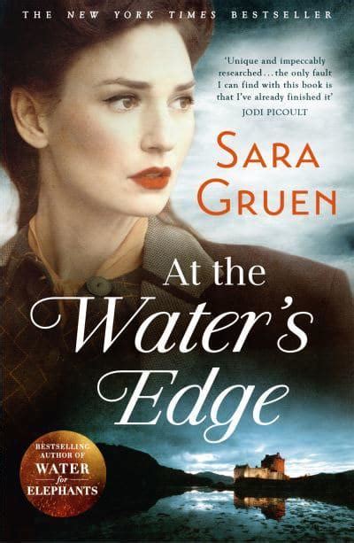 At The Waters Edge Sara Gruen Author 9781473604735 Blackwells