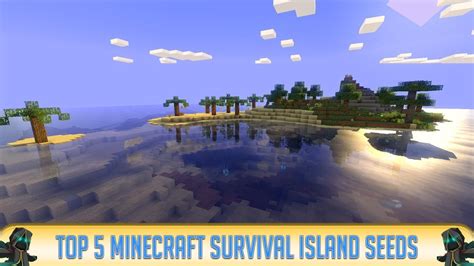 Minecraft Top 5 Survival Island Seeds For Minecraft 18 1710 And 1