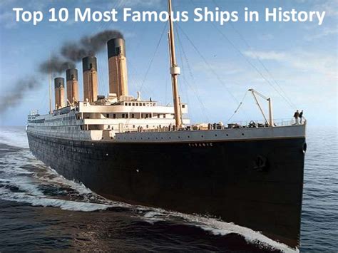Ezra Lebourgeois Top 10 Most Famous Ships In History