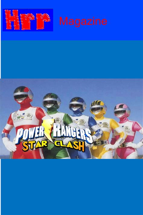 Hrr Magazine With The Power Rangers Star Clash By Manie1234 On Deviantart