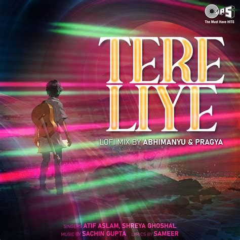 ‎apple Music 上atif Aslam And Shreya Ghoshal的专辑《tere Liye Lofi Mix Single》